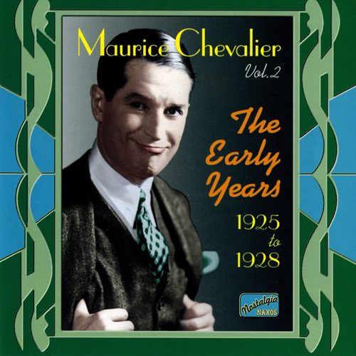Imagen de apoyo de  CHEVALIER, Maurice: The Early Years (1925-1928)