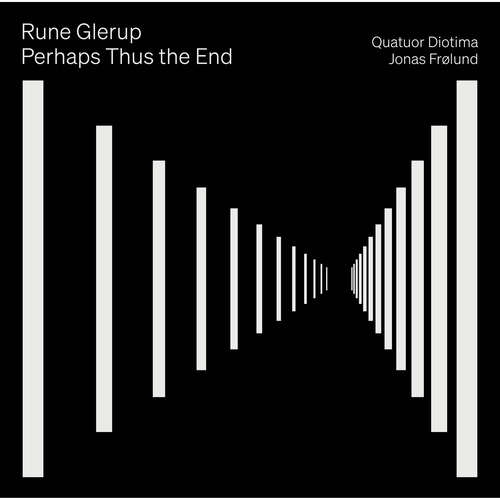 Imagen de apoyo de  GLERUP, R.: Perhaps Thus the End / Clarinet Quintet (Frølund, Quatuor Diotim)