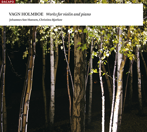 Imagen de apoyo de  HOLMBOE, V.: Violin and Piano Music (Hansen, Bjorkoe) - Violin Sonatas Nos. 1-3 / Haiduc / Arabesque