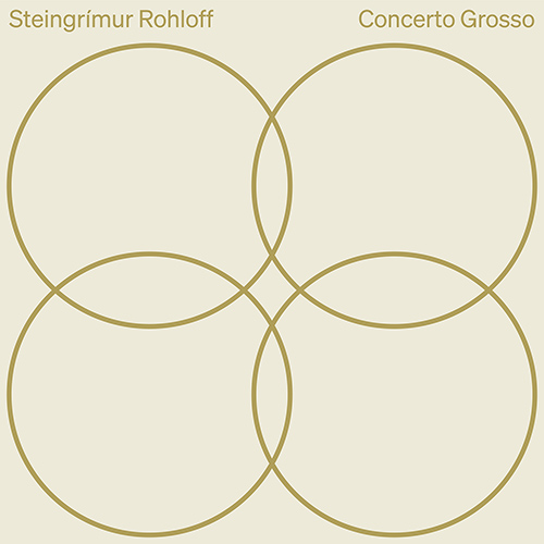 Imagen de apoyo de  ROHLOFF, S.: Concerto Grosso (Tarkovi, Dohr, Sørensen, Bjørn-Larsen, Aalborg Symphony, Bellincampi)