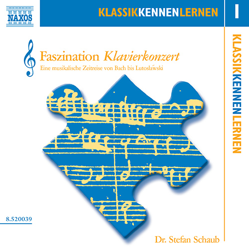 Imagen de apoyo de  KLASSIK KENNEN LERNEN  1: Faszination Klavierkonzert (Dr. Stefan Schaub)