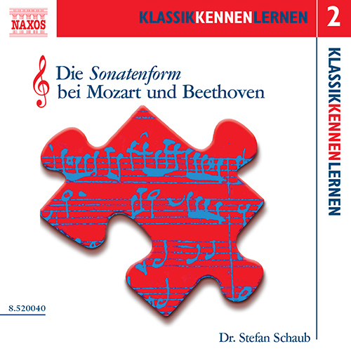 Imagen de apoyo de  KLASSIK KENNEN LERNEN  2: Die Sonatenform bei Mozart und Beethoven (Dr. Stefan Schaub)