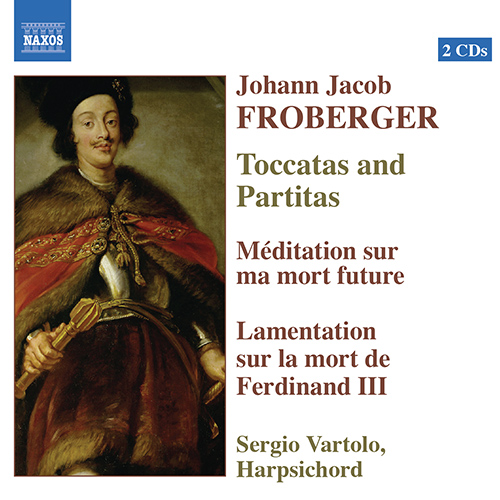 Imagen de apoyo de  FROBERGER, J.J.: Toccatas and Partitas / Meditation / Lamentation on the Death of Ferdinand III (Vartolo)