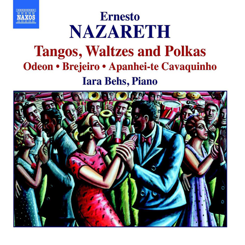 Imagen de apoyo de  NAZARETH, E.: Tangos, Waltzes and Polkas (I. Behs)