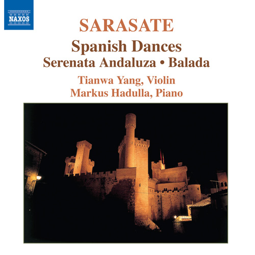 Imagen de apoyo de  SARASATE, P. de: Violin and Piano Music, Vol. 1 (Tianwa Yang, Hadulla)