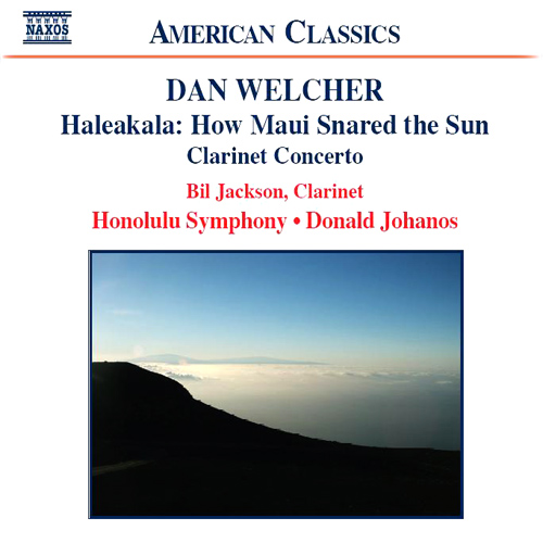 Imagen de apoyo de  WELCHER: Haleakala / Prairie Light / Clarinet Concerto