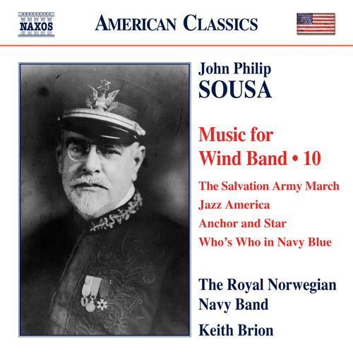 Imagen de apoyo de  SOUSA, J.P.: Music for Wind Band, Vol. 10 (Royal Norwegian Navy Band, Brion)