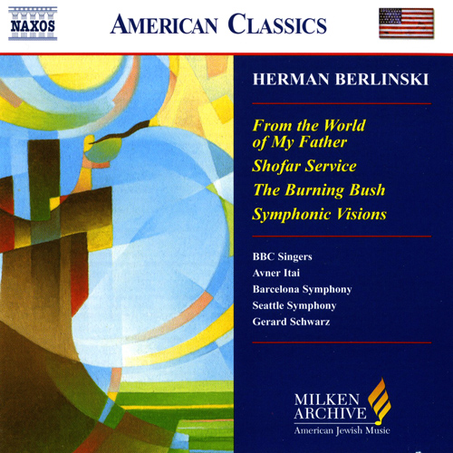 Imagen de apoyo de  BERLINSKI: From the World of My Father / Shofar Service / Symphonic Visions for Orchestra