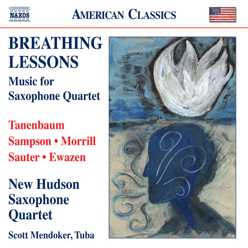 Imagen de apoyo de  Chamber Music (Saxophone Quartets) - TANENBAUM, E. / SAMPSON, D. / MORRILL, D. / SAUTER, E. (Breathing Lessons) (New Hudson Saxophone Quartet)