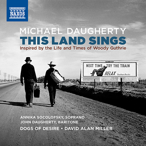 Imagen de apoyo de  DAUGHERTY, M.: This Land Sings: Inspired by the Life and Times of Woody Guthrie (Socolofsky, J. Daugherty, Dogs of Desire, D.A. Miller)