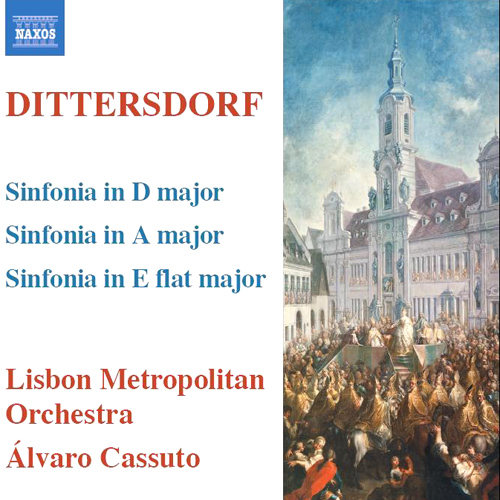 Imagen de apoyo de  DITTERSDORF: Symphonies in D Major, A Major and E-Flat Major