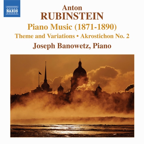 Imagen de apoyo de  RUBINSTEIN, A.: Piano Music (1871-1890) (Banowetz) - Theme and Variations / Akrostichon No. 2