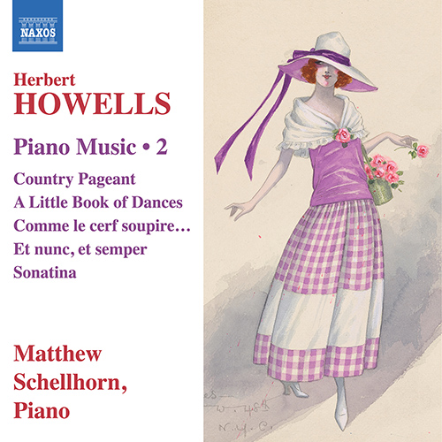Imagen de apoyo de  HOWELLS, H.: Piano Music, Vol. 2 - Country Pageant / A Little Book of Dances / Comme le cerf soupire… (Schellhorn)