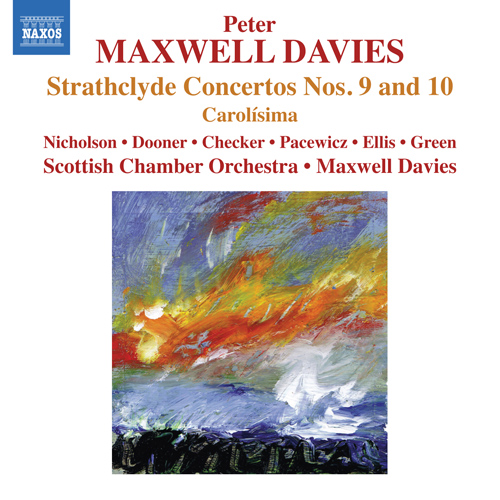 Imagen de apoyo de  DAVIES, P.M.: Strathclyde Concertos Nos. 9 and 10 / Carolísima (Scottish Chamber Orchestra, P.M. Davies)