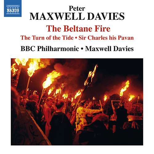 Imagen de apoyo de  DAVIES, P.M.: Beltane Fire (The) / The Turn of the Tide / Sir Charles his Pavan (BBC Philharmonic, Maxwell Davies)
