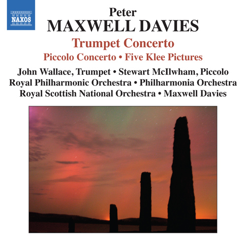 Imagen de apoyo de  DAVIES, P.M.: Trumpet Concerto / Piccolo Concerto / 5 Klee Pictures (Wallace, McIlwham, Maxwell Davies)
