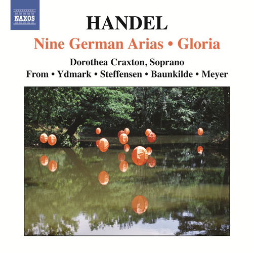 Imagen de apoyo de  HANDEL, G.F.: 9 German Arias / Gloria (Craxton, From, Ydmark, Steffensen, Baunkilde, Meyer)