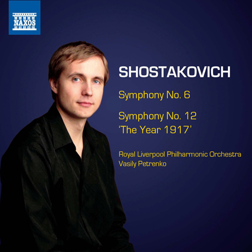 Imagen de apoyo de  SHOSTAKOVICH, D.: Symphonies, Vol. 6 - Symphony No. 6 / Symphony No. 12 (Royal Liverpool Philharmonic, Petrenko)