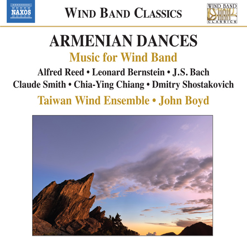 Imagen de apoyo de  Wind Band Music - REED, A. / BERNSTEIN, L. / BACH, J.S. / SMITH, C.T. / CHIANG, Chia-Ying (Armenian Dances) (Taiwan Wind Ensemble, Boyd)