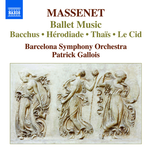 Imagen de apoyo de  MASSENET, J.: Ballet Music - Bacchus / Hérodiade / Thaïs / Le Cid (Barcelona Symphony and Catalonia National Orchestra, P. Gallois)