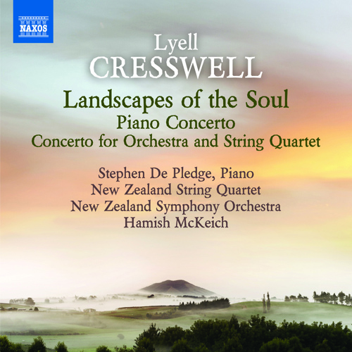 Imagen de apoyo de  CRESSWELL, L.: Landscapes of the Soul / Piano Concerto / Concerto for Orchestra and String Quartet (De Pledge, New Zealand Symphony, McKeich)