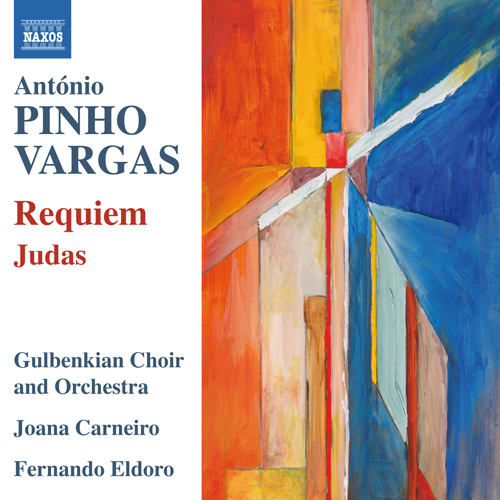 Imagen de apoyo de  PINHO VARGAS, A.: Requiem / Judas (Gulbenkian Choir and Orchestra, J. Carneiro, Eldoro)