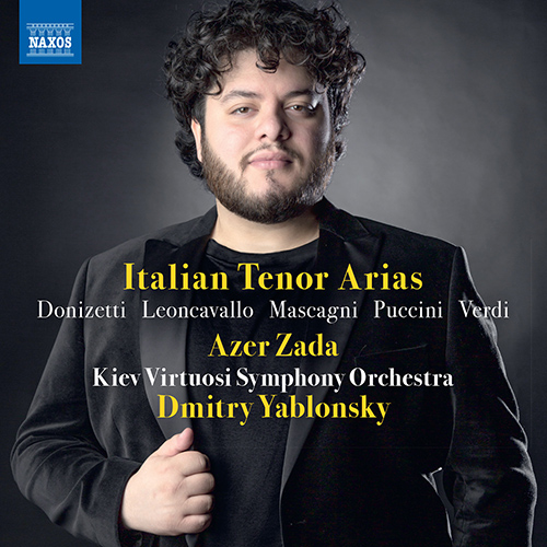 Opera Arias (Tenor) - DONIZETTI, G. / LEONCAVALLO, R. / MASCAGNI, P. / PUCCINI, G. (Zada, Kiev Virtuosi Symphony, D. Yablonsky)