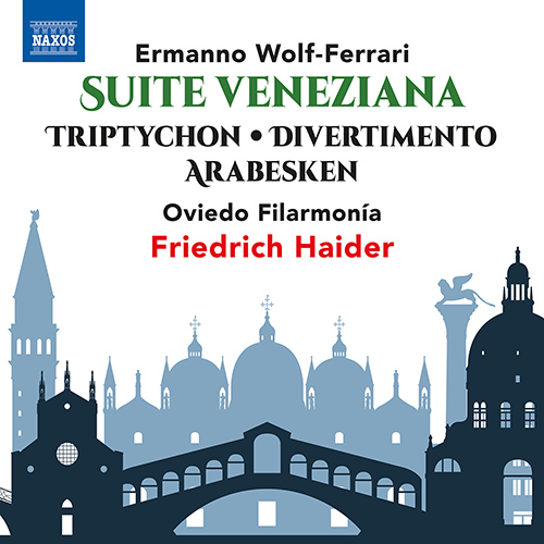 Imagen de apoyo de  WOLF-FERRARI, E.: Suite Veneziana / Triptychon / Divertimento / Arabesken (Oviedo Filarmonía, Haider)