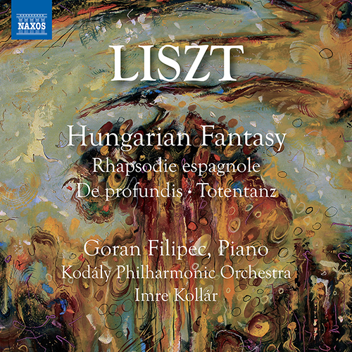 LISZT, F.: Hungarian Fantasy / Rhapsodie espagnole / De Profundis / Totentanz (Filipec, Kodály Philharmonic, Kollár)