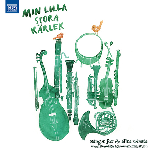 Imagen de apoyo de  MIN LILLA STORA KÄRLEK - Sånger för de allra minsta (My Little Big Love - Songs for Kids) (M. Brengesjö, Swedish Chamber Orchestra, A. Hanson)