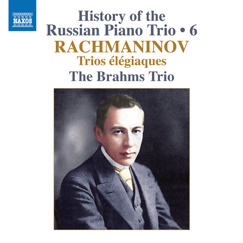 Imagen de apoyo de  RACHMANINOV, S.: Trios élégiaque Nos. 1 and 2 (History of the Russian Piano Trio, Vol. 6) (Brahms Trio)