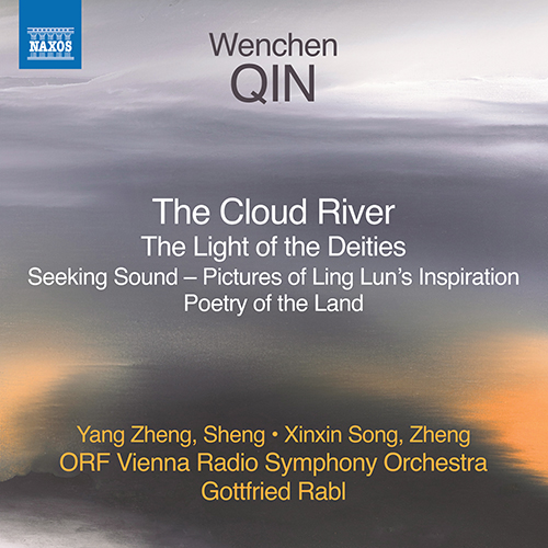 Imagen de apoyo de  QIN, Wenchen: Cloud River (The) / The Light of the Deities / Seeking Sound (Yang Zheng, Xinxin Song, ORF Vienna Radio Symphony, G. Rabl)