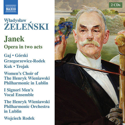 Imagen de apoyo de  ŻELEŃSKI, W.: Janek [Opera] (Gaj, Górski, Grzegorzewicz-Rodek, Henryk Wieniawski Philharmonic Women's Choir and Orchestra, Lublin, Rodek)