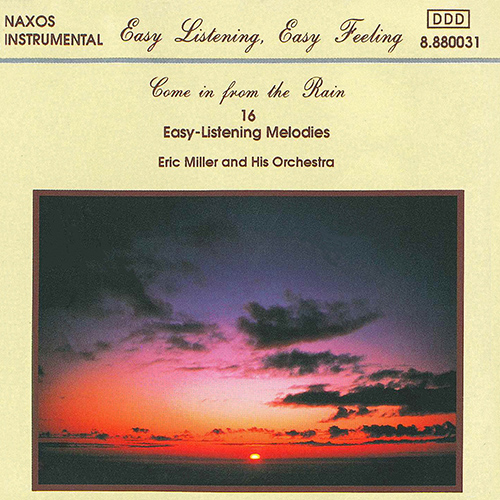 Imagen de apoyo de  COME IN FROM THE RAIN - 16 Easy-Listening Melodies