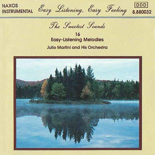 Imagen de apoyo de  THE SWEETEST SOUNDS - 16 Easy-Listening Melodies