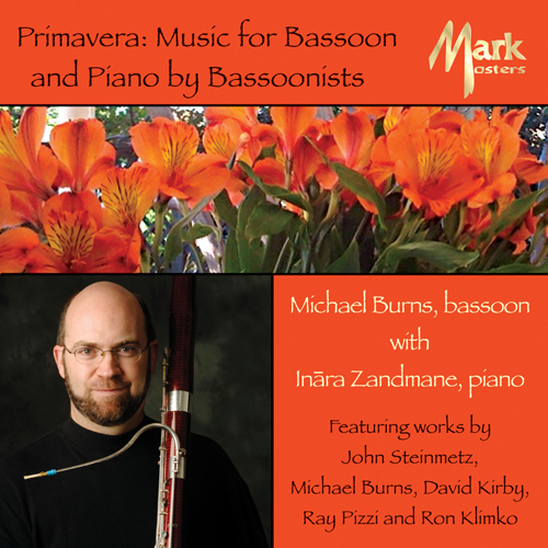 Imagen de apoyo de  Bassoon Recital: Burns, Michael - STEINMETZ, J. / BURNS, M. / KIRBY, D. / PIZZI, R. / KLIMKO, R. (Primavera)