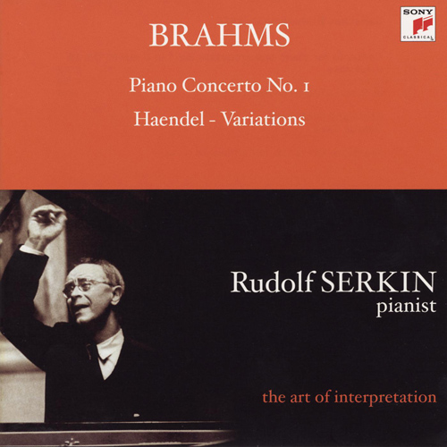 Imagen de apoyo de  BRAHMS, J.: Piano Concerto No. 1 / 25 Variations and Fugue on a Theme by Handel (R. Serkin, Cleveland Orchestra, Szell)