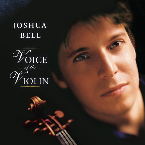 Imagen de apoyo de  BELL, Joshua: Voice of the Violin