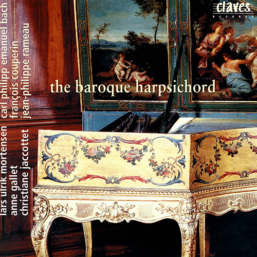 Imagen de apoyo de  Harpsichord Music (Baroque) - BACH, C.P.E. / COUPERIN, F. / RAMEAU, J.-P. (Mortensen, Gallet, Jaccottet)