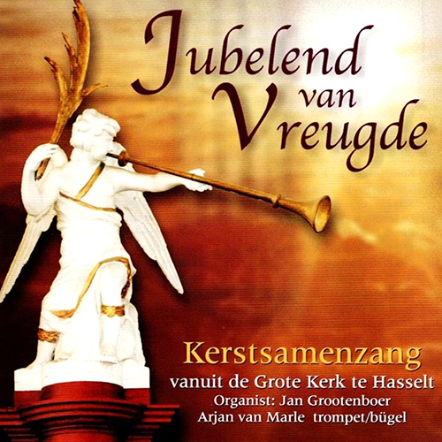 Imagen de apoyo de  Christmas Choral Concert: Samenzangkoor van de Grote kerk te Hasselt - GRUBER, F.X. / LEDEBOER, L.G.C. / MENDELSSOHN, Felix (Jubelend van Vreugde)