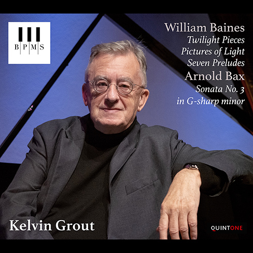 Imagen de apoyo de  Piano Recital: Grout, Kelvin - BAINES, W. / BAX, A.