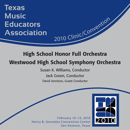 Imagen de apoyo de  2010 Texas Music Educators Association (TMEA): High School Honor Full Orchestra Westwood High School Symphony Orchestra