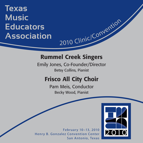 Imagen de apoyo de  2010 Texas Music Educators Association (TMEA): Rummel Creek Singers and Frisco All City Choir