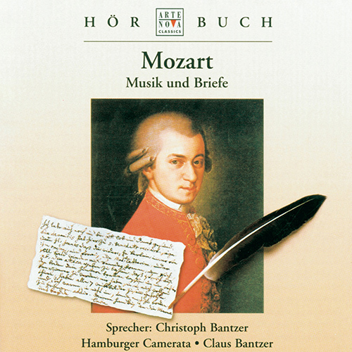 Imagen de apoyo de  MOZART, W.A.: Musik und Briefe (Christoph Bantzer, Hamburger Camerata, Claus Bantzer)