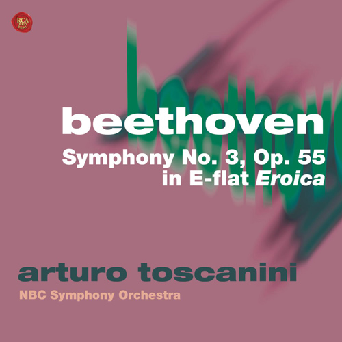 Imagen de apoyo de  BEETHOVEN, L. van: Symphony No. 3, "Eroica" (NBC Symphony, Toscanini)