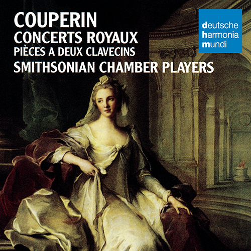 Imagen de apoyo de  COUPERIN, F.: Concerts royaux / Pièces de clavecin (excerpts) (Smithsonian Chamber Players)