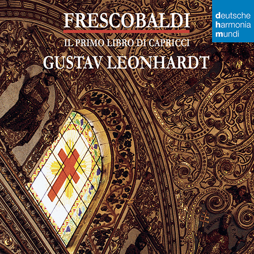 Imagen de apoyo de  FRESCOBALDI, G.A.:  Primo libro di 12 capricci fatti sopra diversi soggetti et arie in partitura (Il) (excerpts) (Leonhardt)