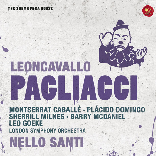 Imagen de apoyo de  LEONCAVALLO, R.: Pagliacci [Opera] (Caballé, Domingo, Milnes, John Alldis Choir, London Symphony, Santi)