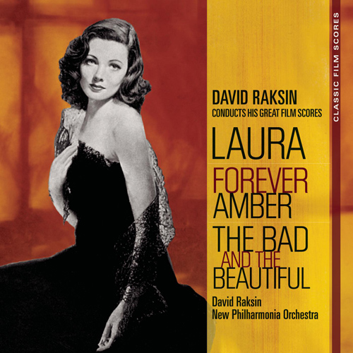 Imagen de apoyo de  RASKIN, D.: Laura / Forever Amber / The Bad and the Beautiful (New Philharmonia, Raksin)