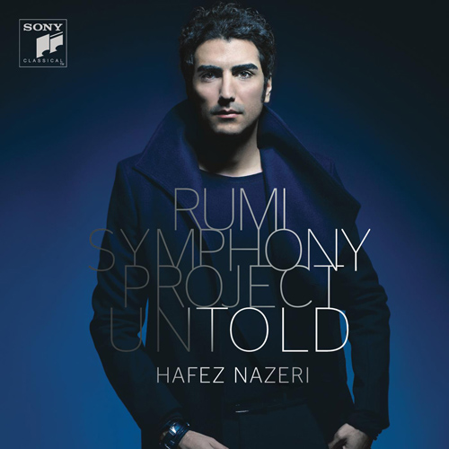 Imagen de apoyo de  NAZARI, H.: Rumi Symphony Project: Cycle I: Untold (Nazeri)